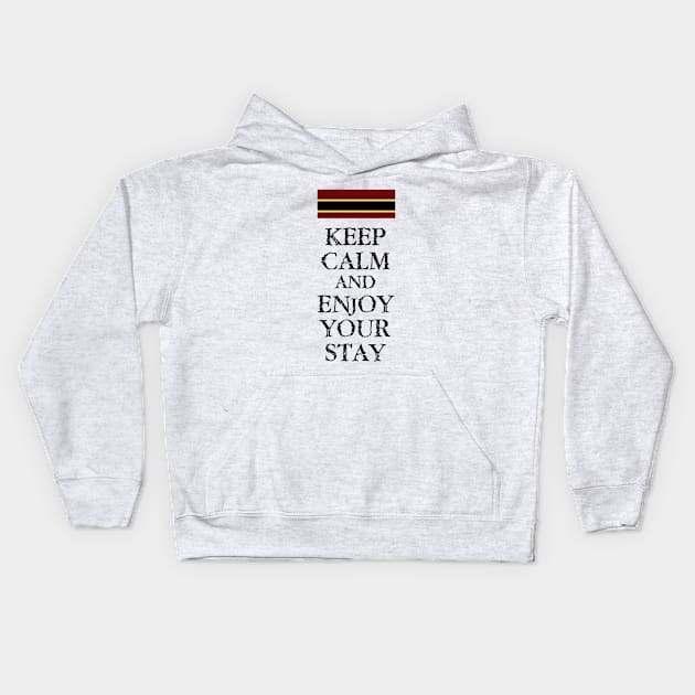 Keep Calm and Enjoy Your Stay Kids Hoodie by FandomTrading